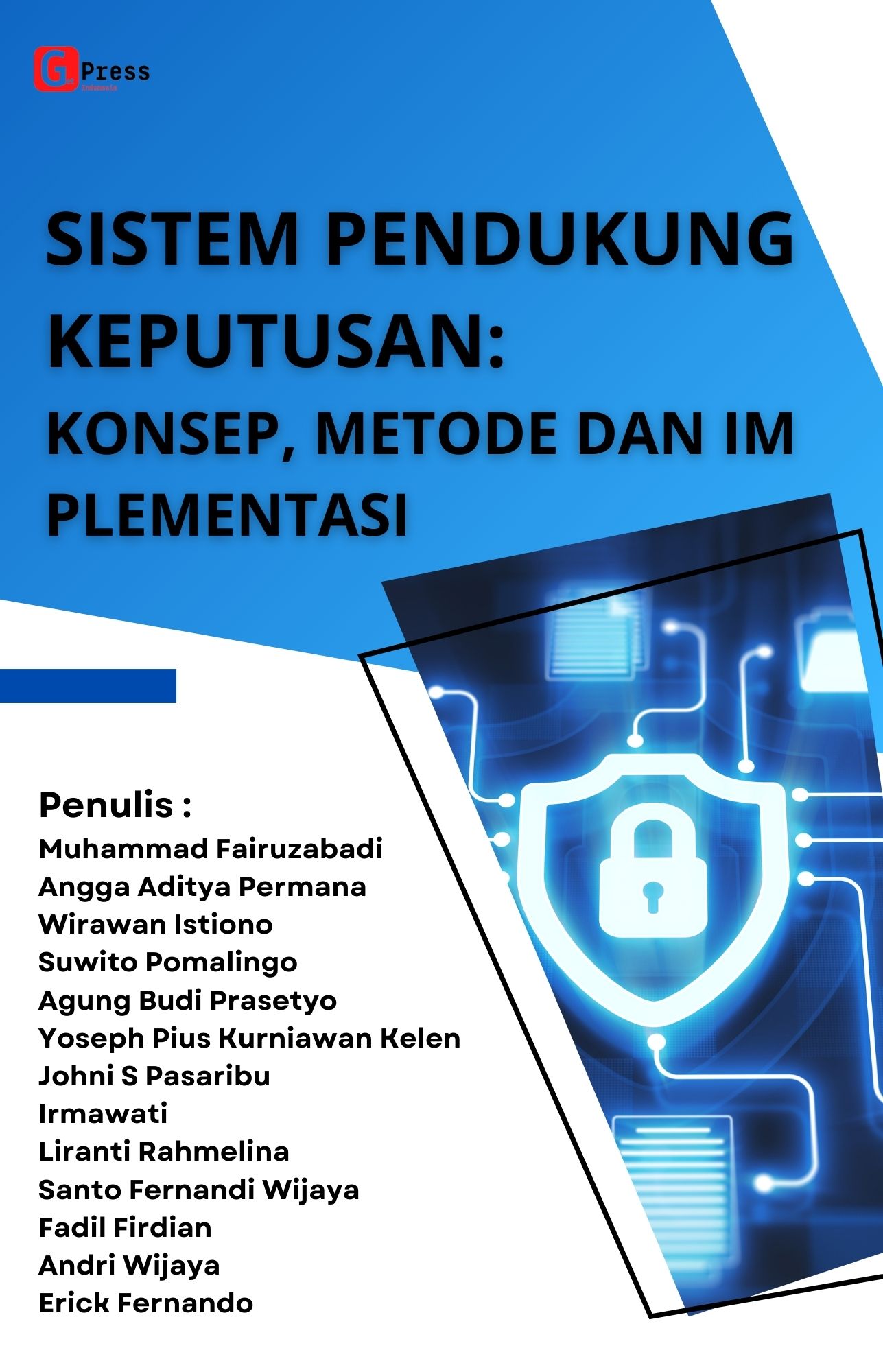SISTEM PENDUKUNG KEPUTUSAN: KONSEP,  METODE DAN IMPLEMENTASI